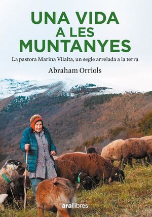 VIDA A LES MUNTANYES, UNA