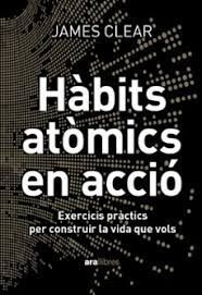 HÀBITS ATÒMICS EN ACCIÓ