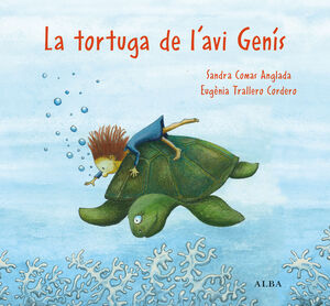 TORTUGA DE L'AVI GENÍS, LA