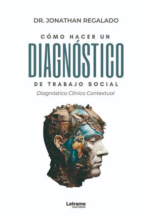 CÓMO HACER UN DIAGNÓSTICO DEL TRABAJO SOCIAL CLÍNICO