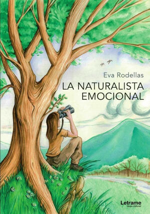 NATURALISTA EMOCIONAL, LA