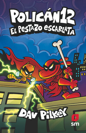 PESTAZO ESCARLATA, EL