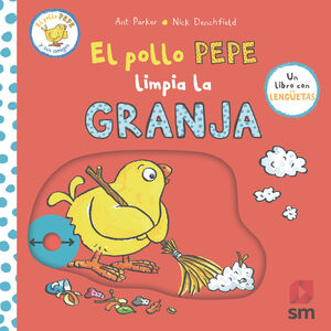 POLLO PEPE LIMPIA LA GRANJA, EL