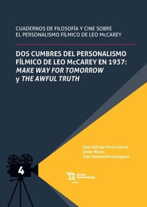 DOS CUMBRES DEL PERSONALISMO FÍLMICO DE LEO MCCAREY EN 1937: MAKE WAY FOR TOMORROW Y THE AWFUL TRUTH