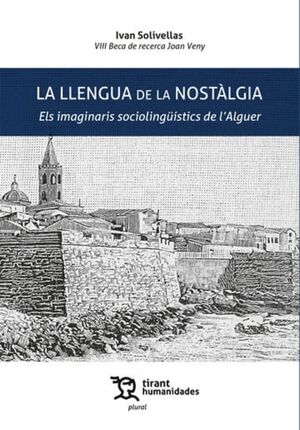 LLENGUA DE LA NOSTÀLGIA, LA