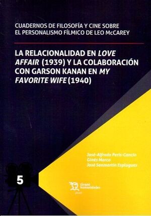 RELACIONALIDAD EN LOVE AFFAIR (1939) Y LA COLABORACIÓN CON GARSON KANAN EN MY FAVORITE WIFE (1940), LA