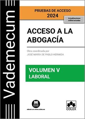 VADEMECUM ACCESO A LA ABOGACIA VOL. V - PARTE ESPECÍFICA LABORAL