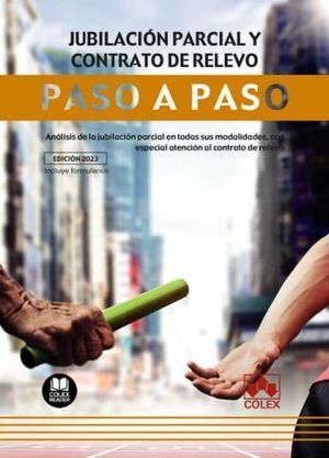 JUBILACION PARCIAL Y CONTRATO DE RELEVO. PASO A PASO.