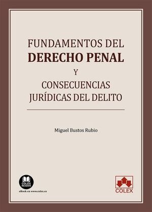 FUNDAMENTOS DE DERECHO PENAL Y CONSECUENCIAS JURIDICAS
