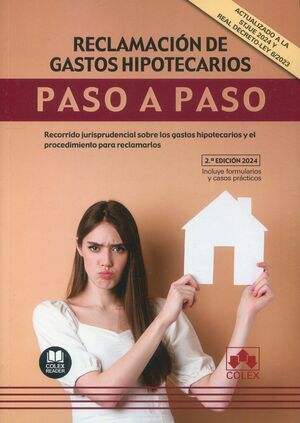 RECLAMACION DE GASTOS HIPOTECARIOS. PASO A PASO 2024