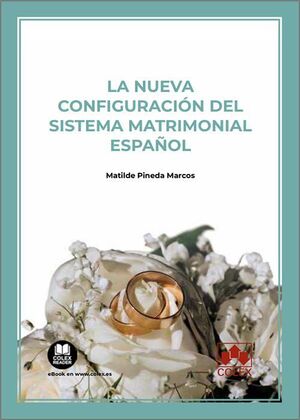 NUEVA CONFIGURACIÓN DEL SISTEMA MATRIMONIAL ESPAÑOL, LA