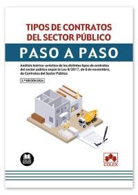 TIPOS DE CONTRATOS DEL SECTOR PUBLICO. PASO A PASO (2ª ED.)