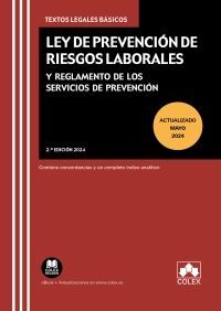 PREVENCIÓN DE RIESGOS LABORALES Y REGLAMENTO DE LOS SERVICIOS DE PREVENCIÓN (2ª ED. 2024)
