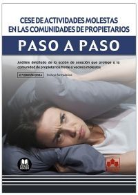 CESE DE ACTIVIDADES MOLESTAS EN COMUNIDADES DE PROPIETARIOS. PASO A PASO