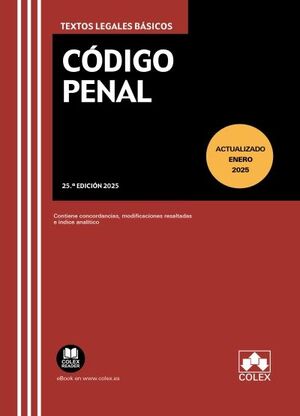 CODIGO PENAL (25.ª EDICIÓN 2025 )