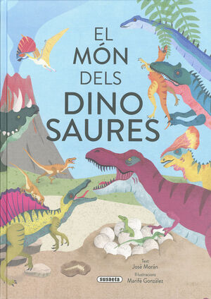 MÓN DELS DINOSAURES, EL
