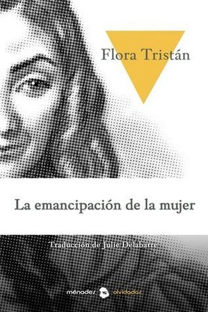 EMANCIPACIÓN DE LA MUJER O HISTORIA DE UNA PARIA, LA