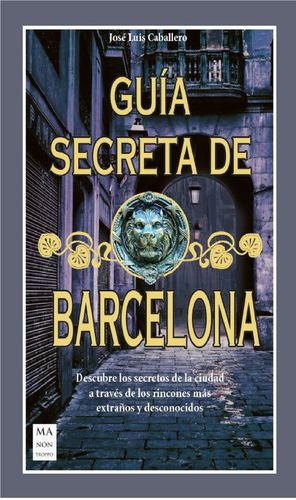 GUIA SECRETA DE BARCELONA