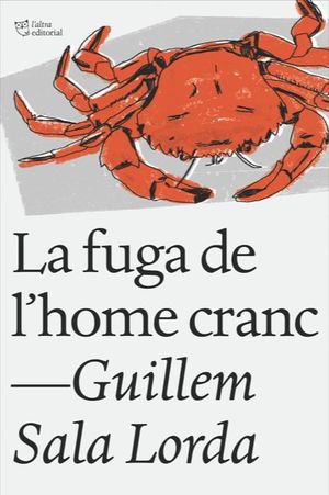 FUGA DE L'HOME CRANC, LA