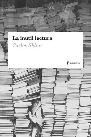 INÚTIL LECTURA, LA