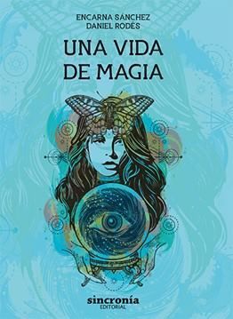 VIDA DE MAGIA, UNA