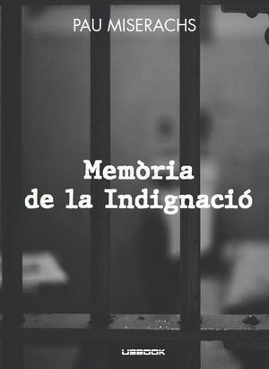 MEMÒRIA DE LA INDIGNACIÓ