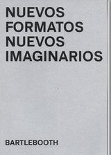 NUEVOS FORMATOS, NUEVOS IMAGINARIOS