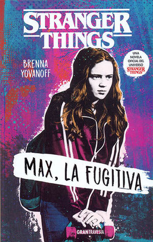 MAX, LA FUGITIVA - STRANGER THINGS