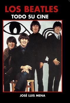 BEATLES, LOS. TODO SU CINE