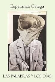 PALABRAS Y LOS DÍAS, LAS