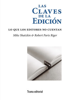 CLAVES DE LA EDICIÓN, LAS