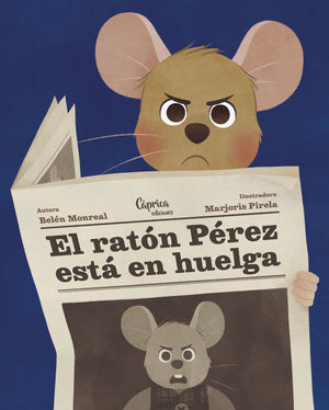 RATÓN PÉREZ ESTÁ EN HUELGA, EL