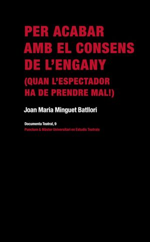 PER ACABAR AMB EL CONSENS DE L'ENGANY