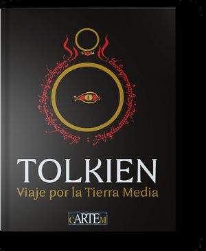 TOLKIEN - VIAJE POR LA TIERRA MEDIA