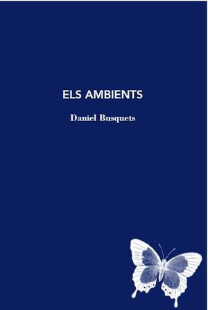 AMBIENTS, ELS