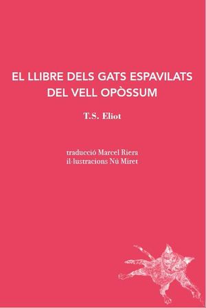 LLIBRE DELS GATS ESPAVILATS DEL VELL OPÒSSUM, EL