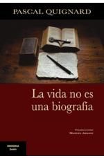 VIDA NO ES UNA BIOGRAFIA, LA