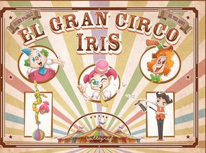 GRAN CIRCO IRIS, EL