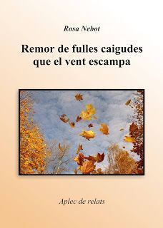 REMOR DE FULLES CAIGUDES QUE EL VENT ESCAMPA