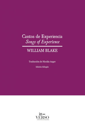 CANTOS DE EXPERIENCIA. SONGS OF EXPERIENCE