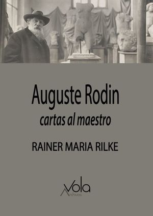 AUGUSTE RODIN - CARTAS AL MAESTRO