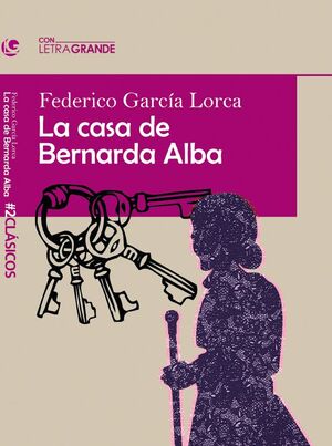 CASA DE BERNARDA ALBA, LA