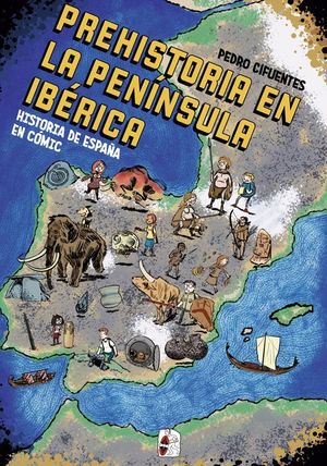 PREHISTORIA EN LA PENÍNSULA IBÉRICA, LA