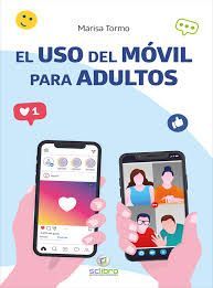 USO DEL MOVIL PARA ADULTOS, EL