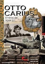 OTTO CARIUS - EL HÉROE DEL TIGER 217