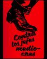 CONTRA LOS JEFES MEDIOCRES