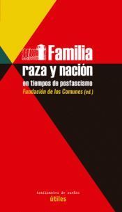 FAMILIA, RAZA Y NACIÓN EN TIEMPOS DE POSFASCISMO