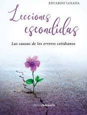 LECCIONES ESCONDIDAS. LAS CAUSAS DE LOS ERRORES COTIDIANOS