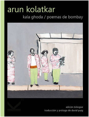 KALA GHODA/ POEMAS DE BOMBAY