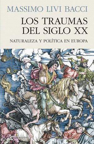 TRAUMAS DEL SIGLO XX, LOS